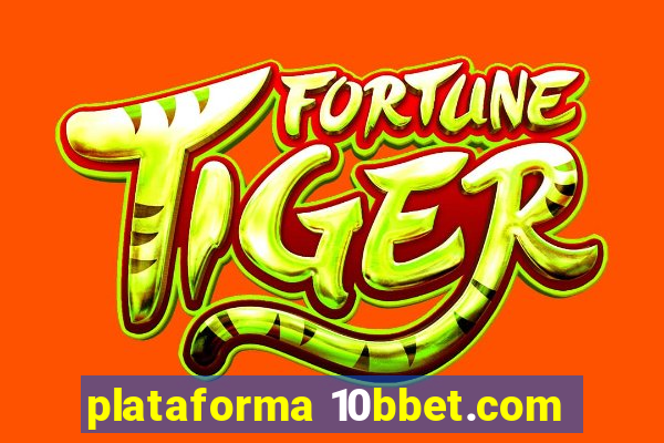 plataforma 10bbet.com